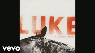 Musik-Video-Miniaturansicht zu Tout va bien Songtext von Luke