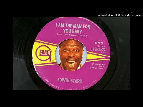 Edwin Starr - I Am the Man for You Baby (Gordy) 1968
