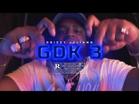DRIZZY JULIANO - "GDK 3" (Music Video) Shot By @MeetTheConnectTv