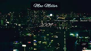 Mac Miller - 2009 Lyrics