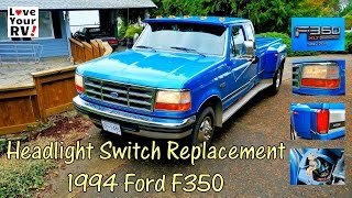 Replacing Our Ford Trucks Intermittent Headlight Switch