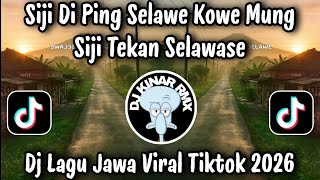 Download lagu DJ SIJI DI PING SELAWE KOWE MUNG SIJI TEKAN SELAWASE - DJ LAGU JAWA VIRAL TIKTOK TERBARU 2026  mp3