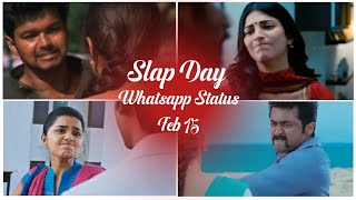 Slap Day Special Mashup Whatsapp Status Tamil 2022