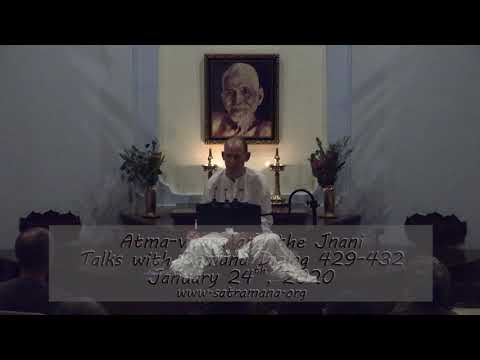 Talks with Sri Ramana Marharshi, Talk 429-432 ~ Atma-vicara and the Jnani