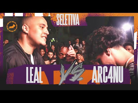 LEAL VS ARC4NU - SELETIVA REGIONAL - BATALHA DO COLISEU