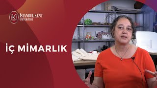 İç Mimarlık Bölüm Tanıtımı 2022