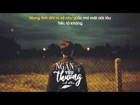 KARAOKE - Ngàn Yêu Thương Về Đâu (Thời Không Sai Lệch) | Huy Vạc