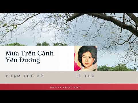 Thể hiện bởi Lệ Thu (trước 75)