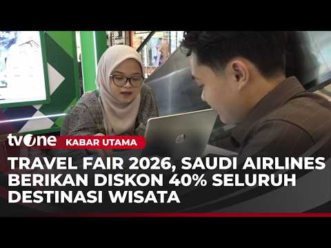 Maskapai Saudi Airlines Gelar Travel Fair 2026 | Kabar Utama