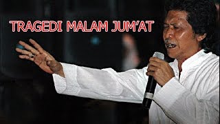 Download lagu CAK NUN ~ TRAGEDI MALAM JUM'AT mp3