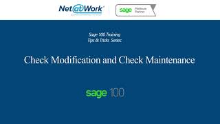 Sage 100 Training: Check Modification and Check Maintenance