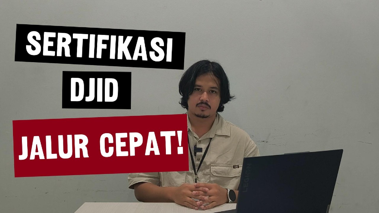 Sertifikasi DJID Jalur Evaluasi Dokumen, Bisa Lebih Cepat!