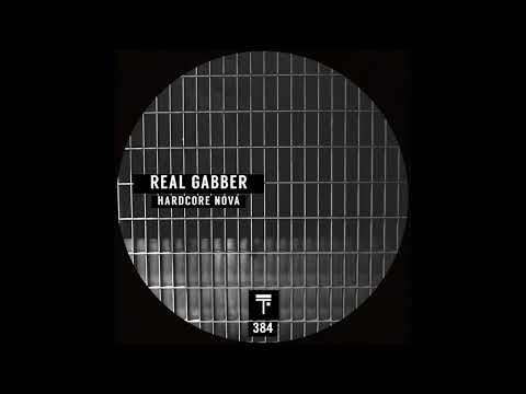 Real Gabber - Hardcore Nova [TI - 384]