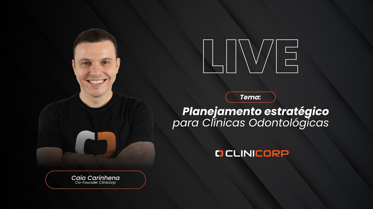 Planejamento estratégico para Clínicas Odontológicas