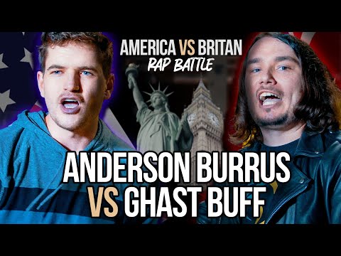 ANDERSON BURRUS 🇺🇸 vs GHAST BUFF 🇬🇧 | Rap-Battle | USA vs UK