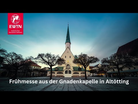 LIVE | Frühmesse aus der Gnadenkapelle in Altötting am 04.10.2024