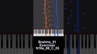 Brahms 51 N16a Complete 0# C 05　[ Improve in 1 minute]　1分で上達するブラームス「51の練習曲」【N16a_0#_C_05】