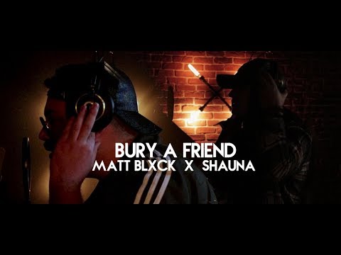bury a friend - Billie Eilish (Cover) MATT BLXCK  X  SHAUNA