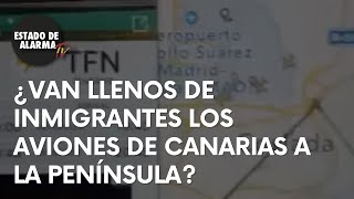 ¿Van llenos de inmigrantes los aviones de Canarias a la península?