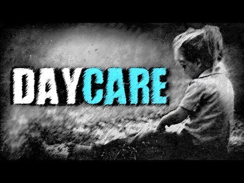 "Daycare" | Creepypasta