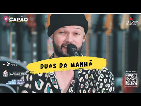Trevoah - DUAS DA MANHÃ (Ao Vivo)