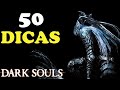 50 Dicas Para Iniciantes Em Dark Souls
