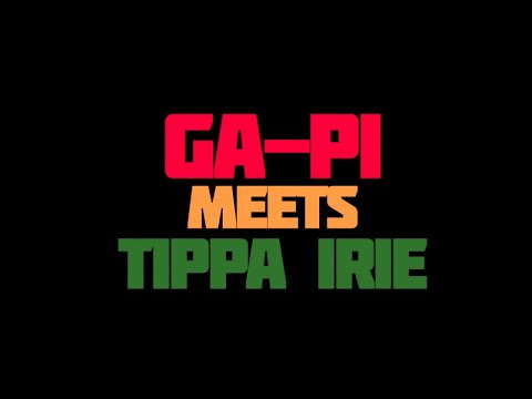 Ga-pi meets Tippa Irie - "Walk with the Righteous" (2018new Mix&Master)