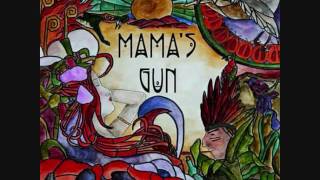 Mama&#39;s Gun - Eye for an eye  (2015)