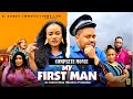 MY FIRST MAN COMPLETE MOVIE 2025 Latest Nigerian Nollywood Movie Trending Nollywood Movie