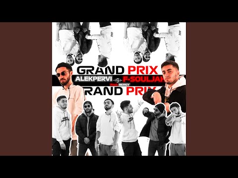 Grand Prix (feat. F-Souljah)