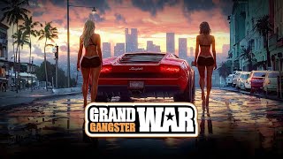 Grand Gangster War Gameplay Overview