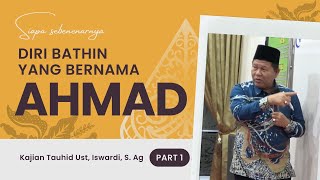 Download lagu THE INNER SELF NAMED AHMAD - A STUDY OF TAUGHID | UST. ISWARDI, S. AG (PART 1/3) mp3 Download lagu THE INNER SELF NAMED AHMAD - A STUDY OF TAUGHID | UST. ISWARDI, S. AG (PART 1/3) mp3