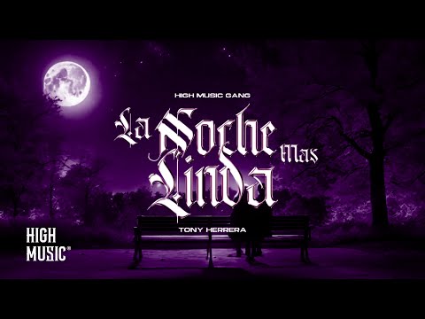 Tony Herrera - LA NOCHE MAS LINDA