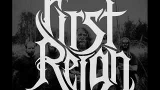 First Reign - Firstborn Of The Dead (new track 2013)
