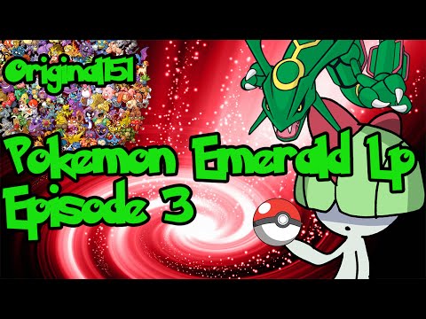 Pokemon Emerald LP W/ Original151 Episode 3 - Helping Wally!