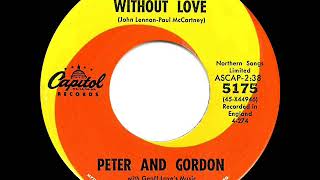 1964 HITS ARCHIVE: A World Without Love - Peter and Gordon (a #1 record)