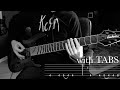 KoRn Start The Healing Guitar Cover With TABS