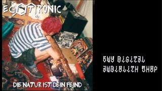 Egotronic - Glücksversprechen (Audio)