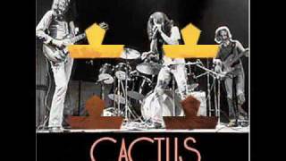 Cactus - Feel So Bad - Live Audio 1971