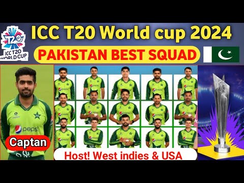 ICC T20 World Cup 2024 - Pakistan Best Squad | Pak Best Squad T20 World Cup