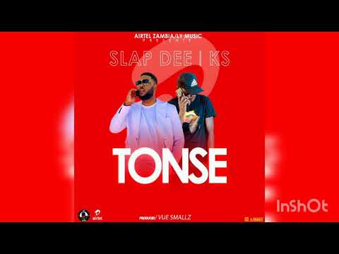 Slapdee - Tonse Feat. KSMUSICZM