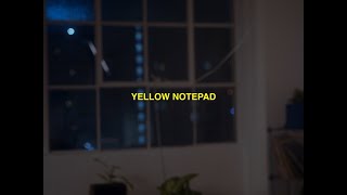 episode 3: yellow notepad