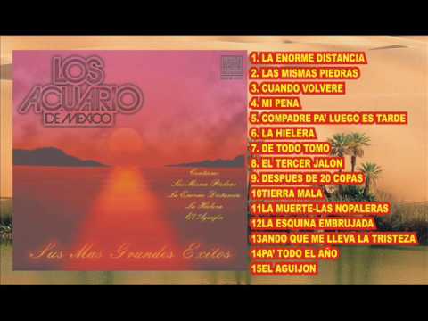LOS ACUARIO - SUS MAS GRANDES EXITOS (Disco Completo)