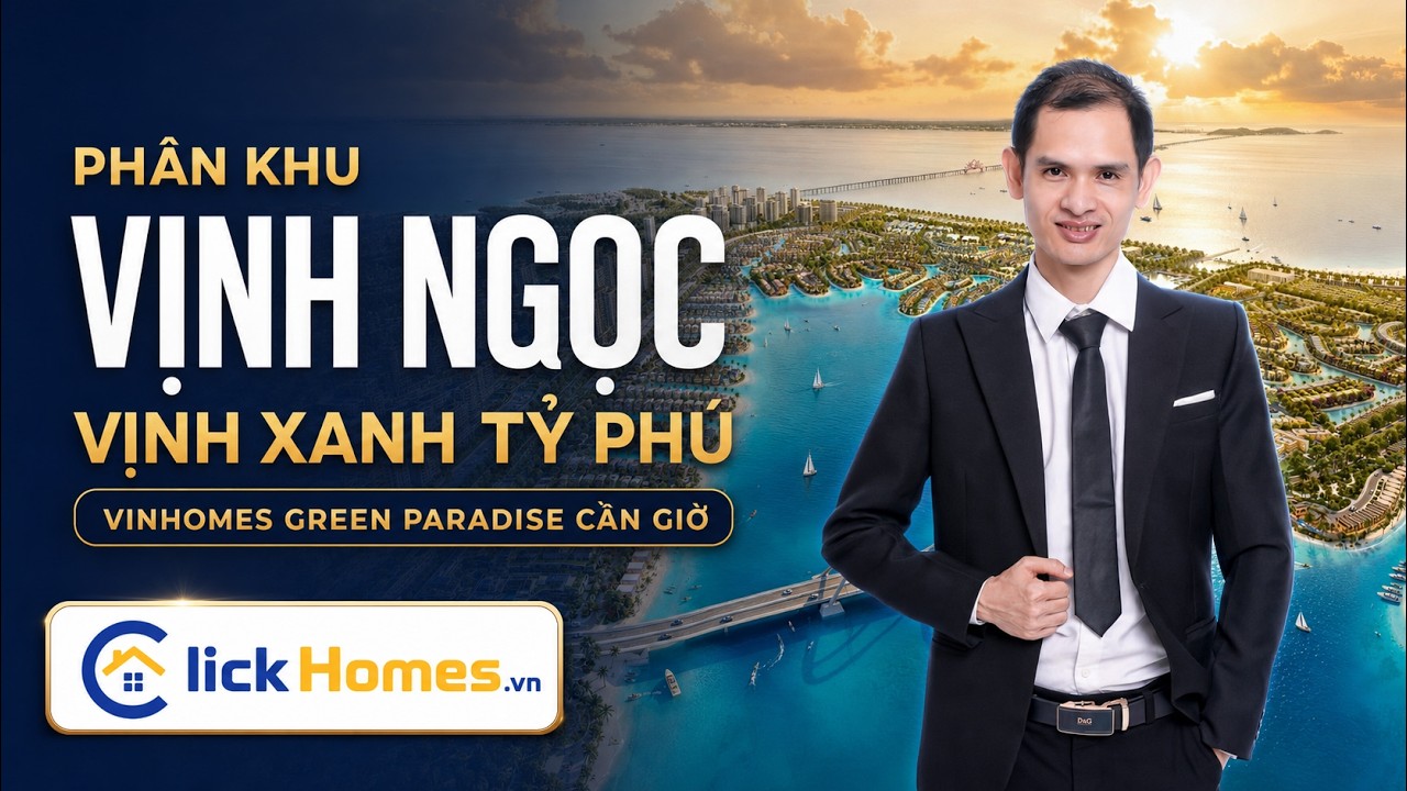 Video Vịnh Ngọc Cần Giờ – Vịnh Xanh Tỷ Phú Tại Vinhomes Green Paradise