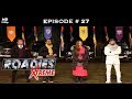 Roadies Xtreme - Full Episode 27 - Politics, one last time!