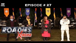 Roadies Xtreme - Full Episode 27 - Politics one la