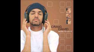 Craig David - Fill Me In (Original Mix)