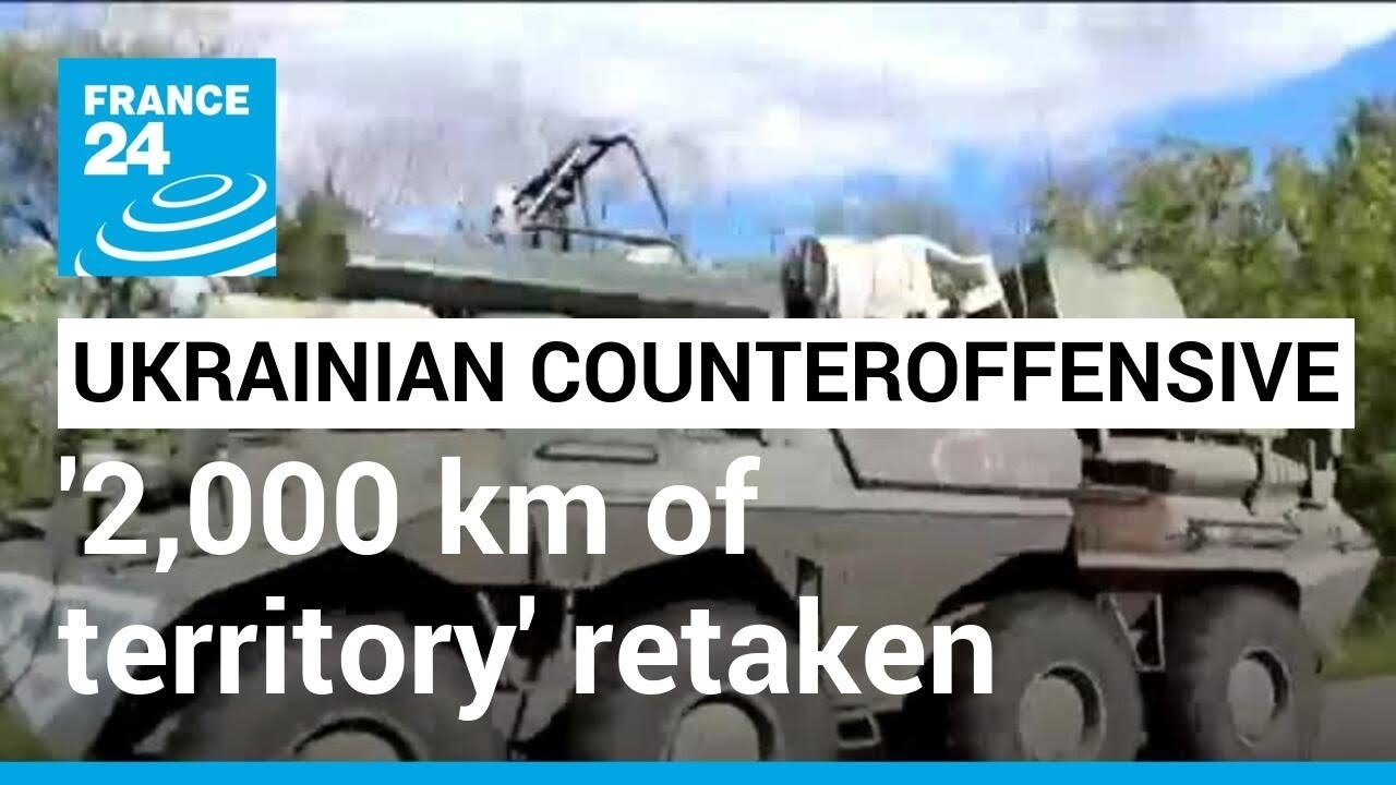 Ukraine's Kharkiv Counteroffensive: 'Most Significant Victory in This War After the Battle for Kyiv'
