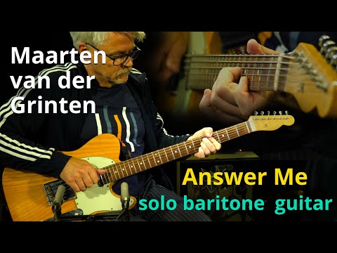 Maarten van der Grinten - Answer Me, My Love (solo baritone guitar)