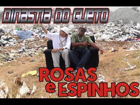 Dinastia do Gueto - Rosas e Espinhos (Clipe Oficial)
